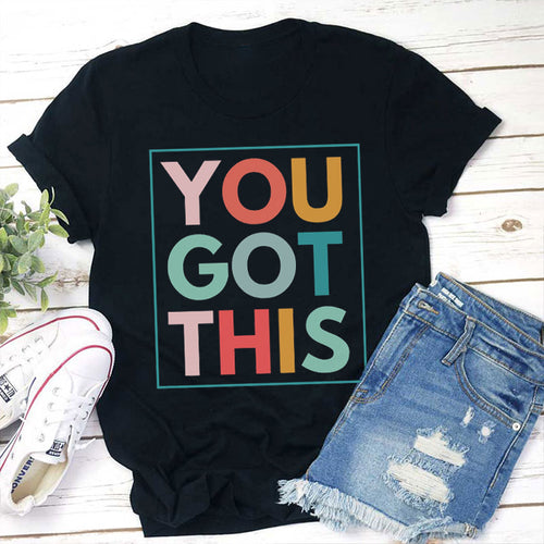 You Got This Don't Stress Teacher T-Shirt
