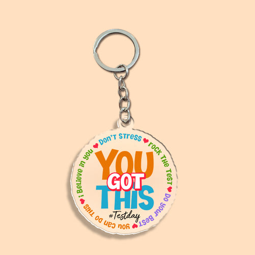 Don't Stress You Got This Acrylic Teacher Keychain