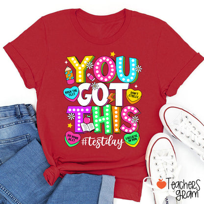 You Got This Testday Teacher T-Shirt