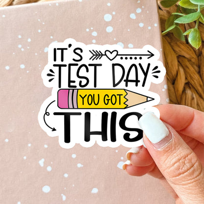 It's Test Day You Got This Teacher Stickers