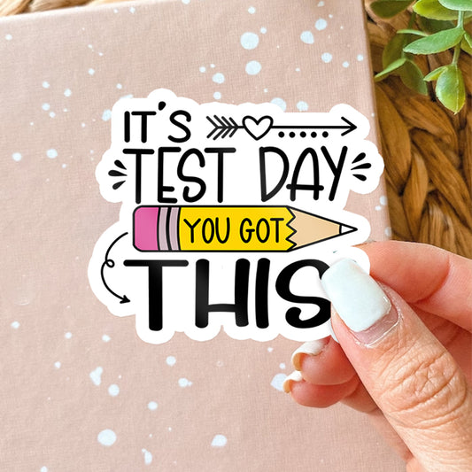 It's Test Day You Got This Teacher Stickers