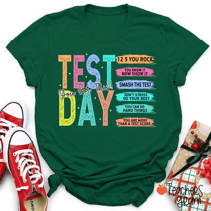 Test Day You Got This Teacher T-Shirt