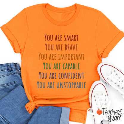 You Are Smart Teacher T-Shirt