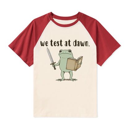We Test At Dawn Teacher Raglan T-Shirt