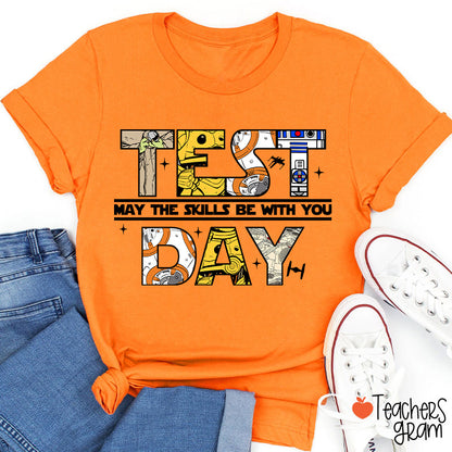 Test Day May The Skills Be With You Teacher T-Shirt