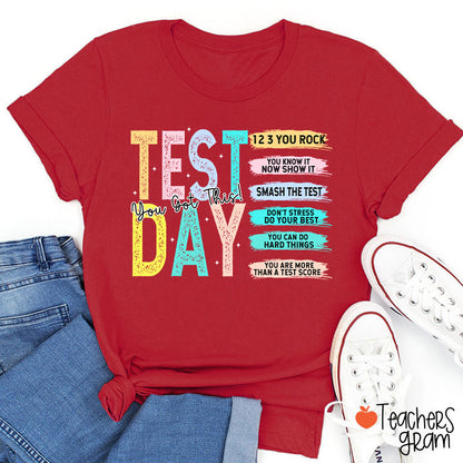 Test Day You Got This Teacher T-Shirt