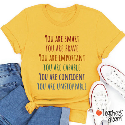 You Are Smart Teacher T-Shirt